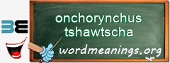 WordMeaning blackboard for onchorynchus tshawtscha